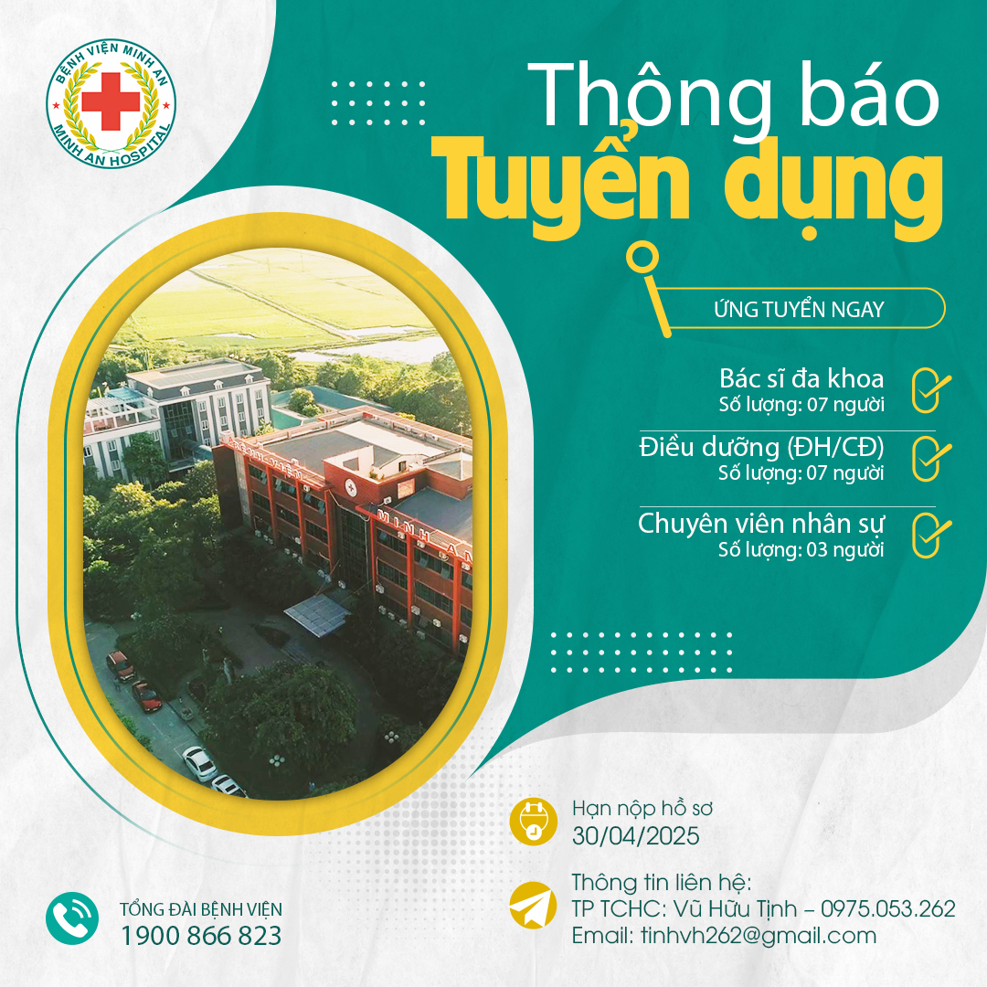  BVĐK MINH AN THÔNG BÁO TUYỂN DỤNG THÁNG 4/2025
