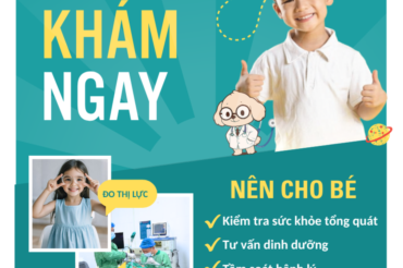 🌞 NGHỈ HÈ – THỜI ĐIỂM PHÙ HỢP ĐỂ BA MẸ KIỂM TRA SỨC KHỎE TOÀN DIỆN CHO TRẺ 👧👦